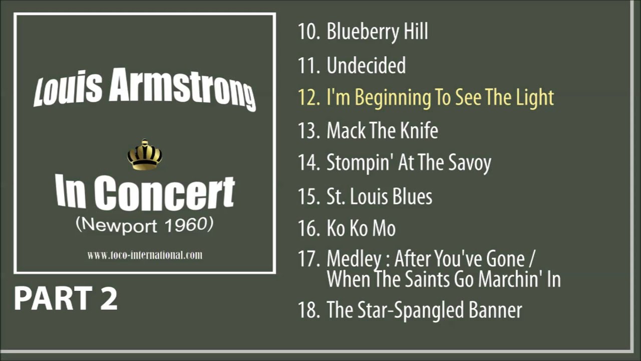Louis Armstrong - In Concert (Newport 1960) Part 2 Album Pre-listen [Official] dance music nyc