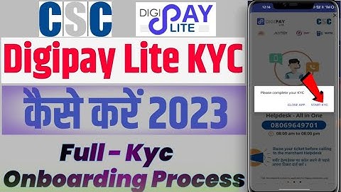 CSC Digipay Lite Kyc Kaise Kare | digipay lite kyc full Process | digipay lite app kyc kaise kare