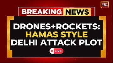 LIVE | Red Fort Blast Terror Cell Planned Hamas-Style Drone & Rocket Attacks in Delhi: NIA Sources