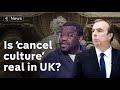 Debate: Is ‘Cancel Culture’ real or a ‘red herring’ in the UK?