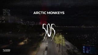 arctic monkeys - 505 [ slowed + reverb ] (lyrics)