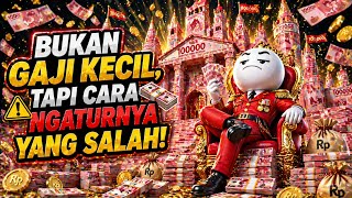 “BUKAN GAJI KECIL, TAPI CARA NGATURNYA YANG SALAH!” ⚠️💵
