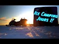 Ice camping jours 1 