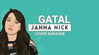 Gatal - Janna Nick (Karaoke akustik ) #tanpavokal