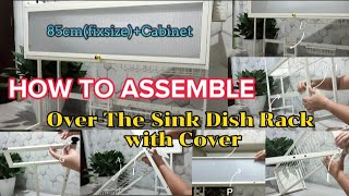 UNBOXING| HOW TO ASSEMBLE SIV DISH CABINET RACK| OVERTHESINK DRAINER WITH COVER PLATE