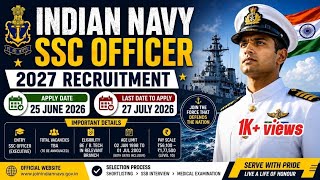 Indian Navy SSC Officer Recruitment 2027 | Apply Online 2026 🔥