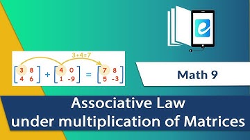 1.4.1 Associative Law under Multiplication of Matrix