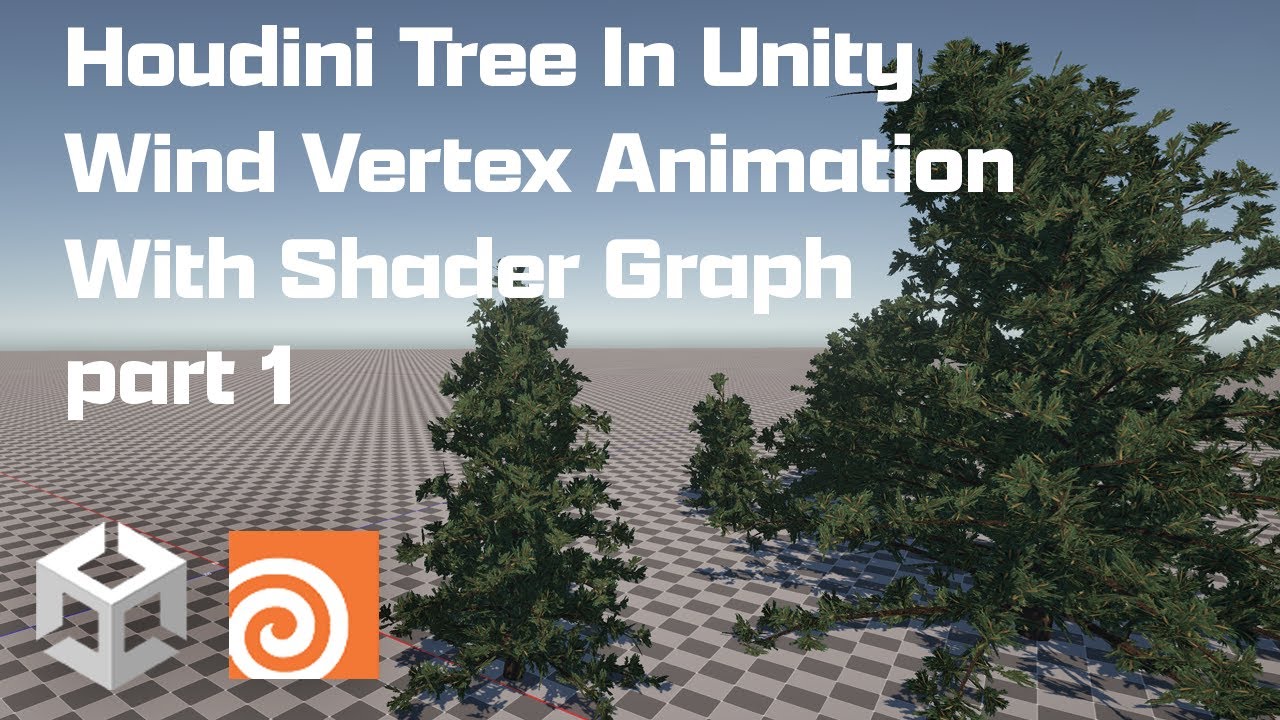 Houdini Tree In Unity Wind Vertex Animation With Shader Graph part 1 ...