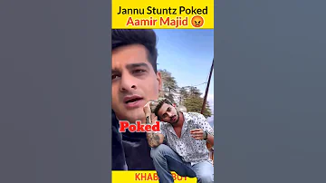 Jannu Stuntz Poked Aamir Majid 😡|Jannu Stuntz vs @aamir__majid  Facts #shorts #viral #short