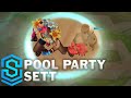 Pool Party Sett Skin Spotlight - Pre-Release - League of Legends