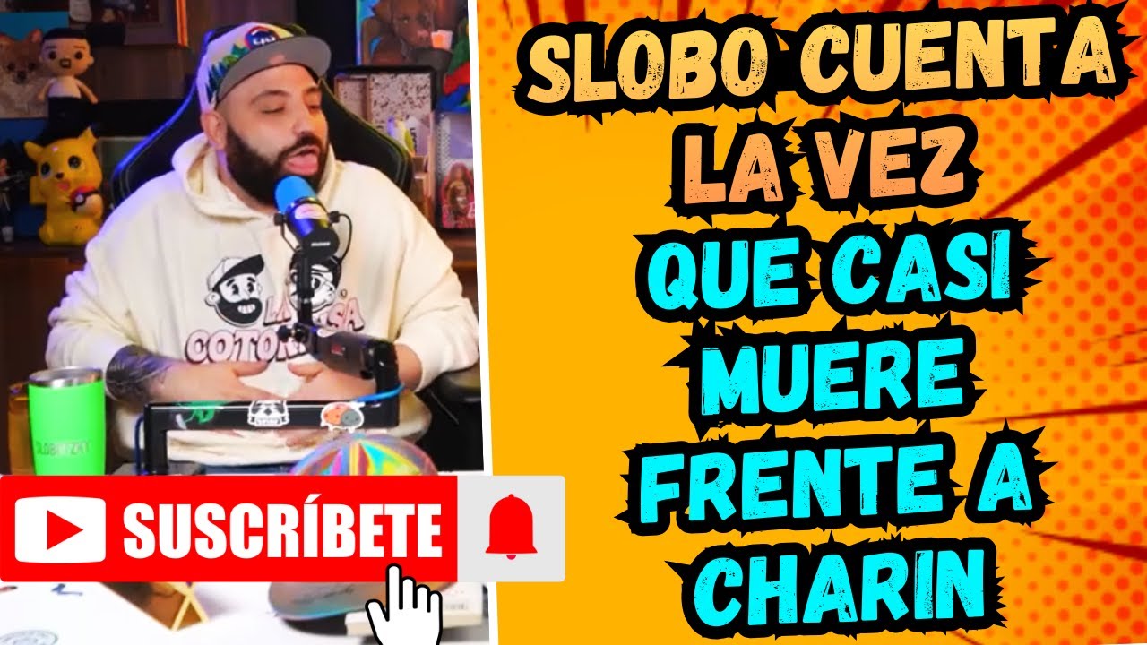 LA VEZ QUE SLOBO 