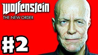 Wolfenstein: The New Order - Gameplay Walkthrough Part 2 - General Deathshead! (PC, Xbox One, PS4)