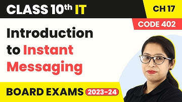 Introduction to Instant Messaging - Assessment Time | Class 10 IT Chapter 17 (Code 402)