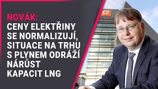 Novák (ČEZ): Ceny elektřiny se normalizují, situace na trhu s plynem odráží nárůst kapacit LNG by Investicniweb 775 views 2 months ago 24 minutes