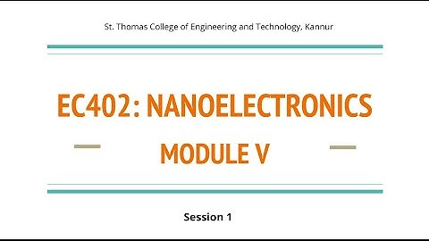 EC402 Nanoelectronics Session 1: Parallel Transport