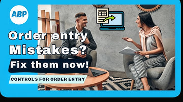Order Entry Controls Explained | Stop Costly Mistakes in Your Accounting System (UK) part 1