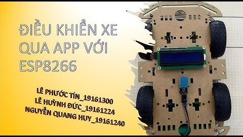 #Android #Nhom9 ỨNG DỤNG ĐIỀU KHIỂN XE VỚI ESP8266 VÀ HIỂN THỊ NHIỆT ĐỘ, ĐỘ ẨM DÙNG MIT APP