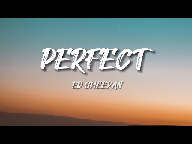 Ed Sheeran - Perfect (Lyrics) | Hub 🎵 class=