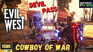 Bulls Eye Shootouts & Combo Mad Takedowns| Ch: Devil Pass| Evil West| Evil Mode| Key Moments