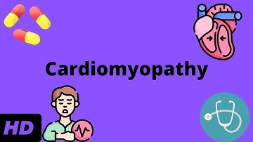 Cardiomyopathy: Everything You Need to Know