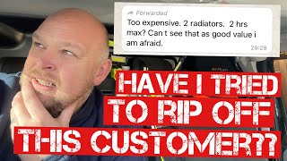 CUSTOMERS WHO THINK PLUMBERS ARE OUT TO RIP THEM OFF!!!