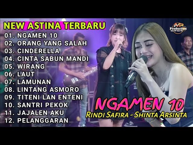 NGAMEN 10 - Rindi Safira - NEW ASTINA FULL ALBUM TERBARU 2024 class=