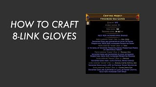 [3.17 PoE] How to craft 8-Link gloves for Spark Aurastacker