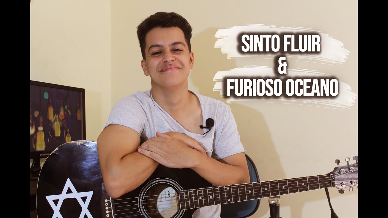 Sinto fluir & Furioso Oceano ( cover ) YouTube