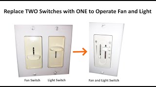 Replace TWO Switches with ONE to Operate Fan and Light