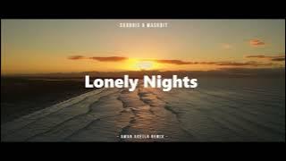 Dj Funkynight Paling Adem! - Lonely Night ( Awan Axello Remix Version )