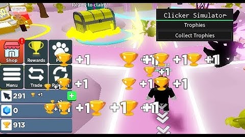 Clicker Simulator Collect Trophies Script