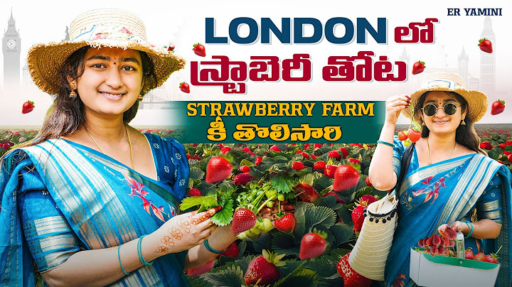 First Time Strawberry Picking | London 🇬🇧 lo Village Vibes | నా ఫెవరెట్ డే!