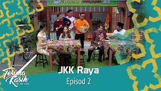 #IstimewaRaya | JKK Raya | Episod 2