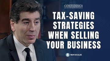 Tax-Saving Strategies When Selling Your Business