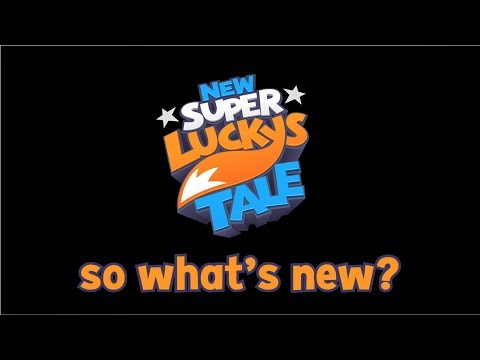New Super Lucky's Tale — Before & After