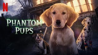 Phantom Pups Trailer2 Hindi Netflix