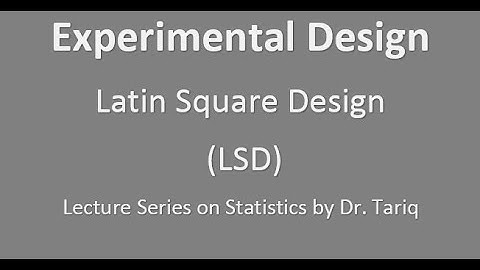 Experimental Designs: Latin Square Design