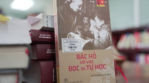 Giới thiệu cuốn sách: BÁC HỒ VỚI VIỆC ĐỌC VÀ TỰ HỌC
