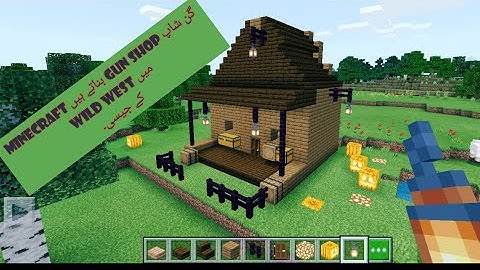 Minecraft lets build an old style wild west gun shop urdu hindi