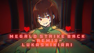 Megalo Strike Back  - Remix - LukashikiarI