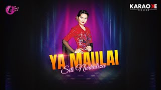 Karaoke MV - Siti Nurhaliza - Ya Maulai (Official Music Video Karaoke)