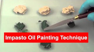 Creating Impastos In Oil Painting