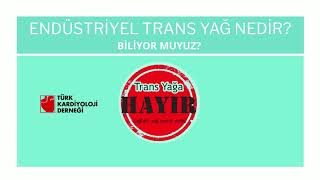 Trans Yağ Nedir