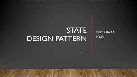 State Design Pattern Presentation