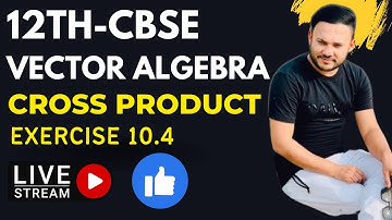 Ex 10.4 Q1 To Q12 | lec 3 || Class 12 || Vector Algebra || Chapter 10 || NCERT 2023 II Shivang Gupta