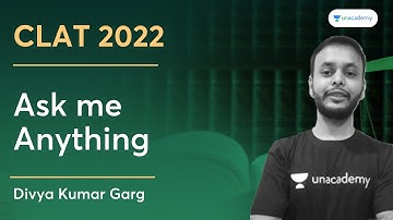 Ask me Anything | Doubt Clearing Session | Divya Kumar Garg | Unacademy CLAT