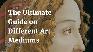 [ARTDEX helps] The Ultimate Guide on Different Art Mediums