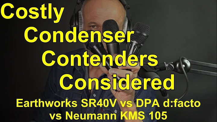 Earthworks SR40V vs DPA d:facto (Linear) vs Neumann KMS 105