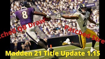 Madden 21 Title Update 1.15!!! Patched QB Draw and Stretch Run!!!