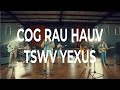 Cog raug hauv tswv yexus  ft xh kong yang  shac worship team lyric